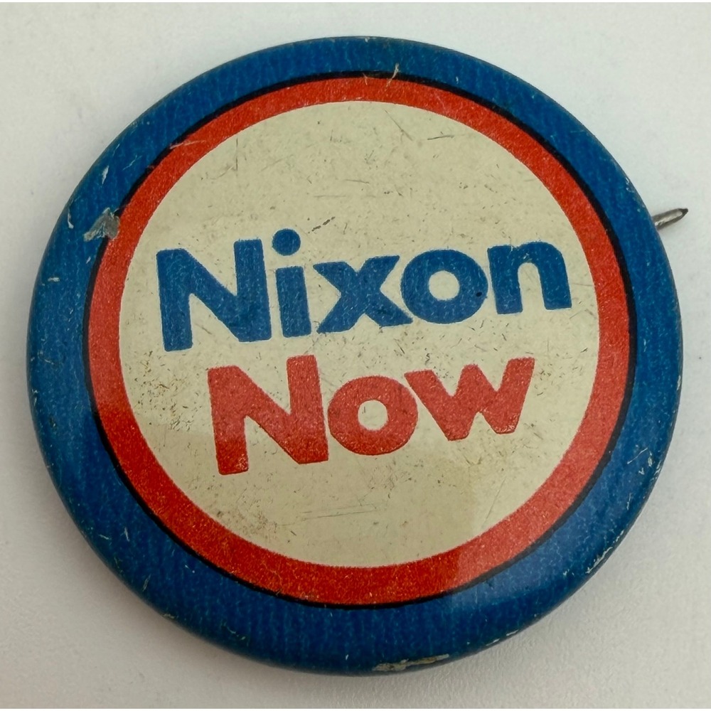 Vintage Nixon Now 1972 Presidential Campaign Button Pinback OADCO F622